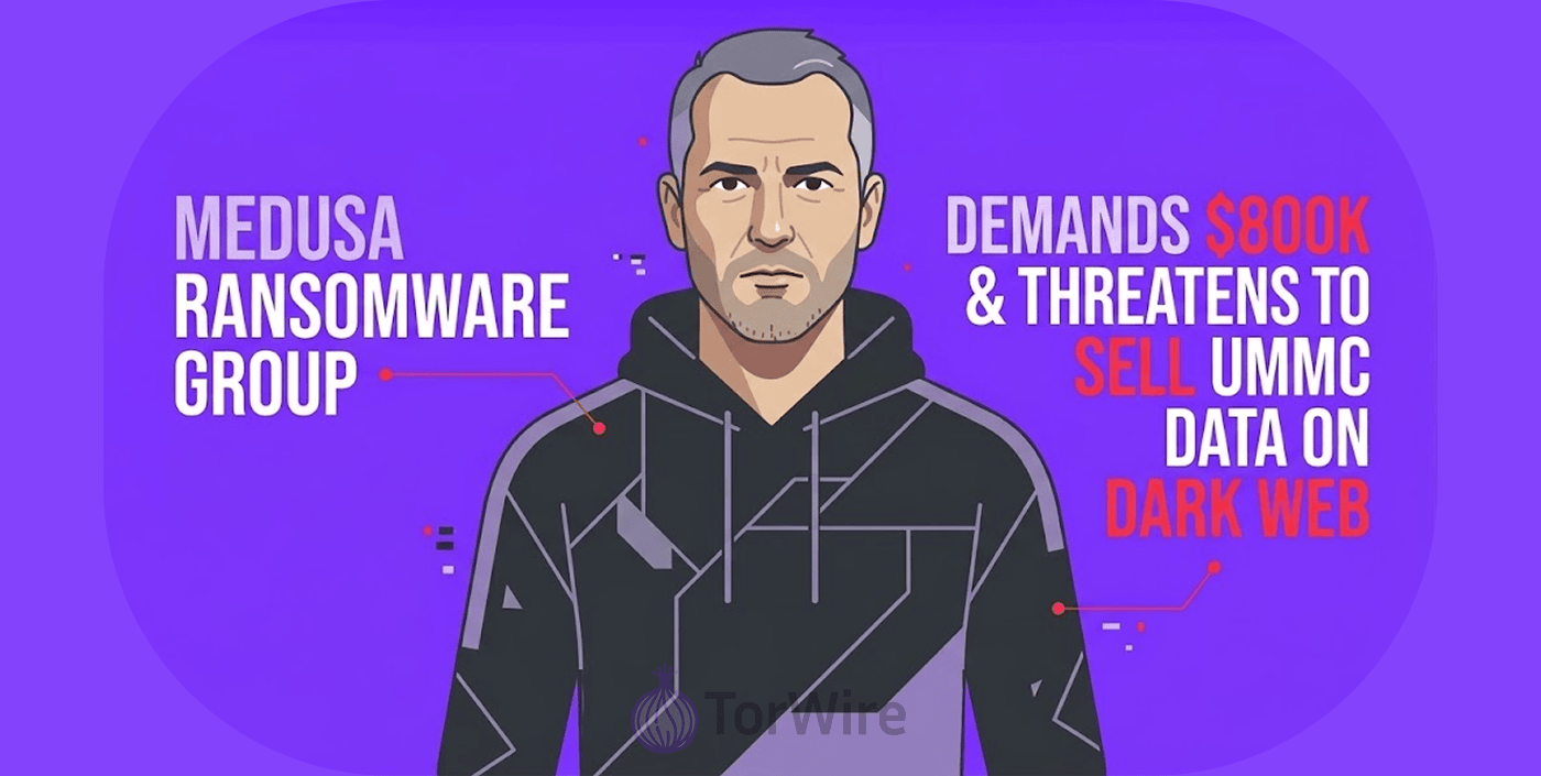 Medusa Ransomware Group Demands $800K, Threatens to Sell UMMC Data on Dark Web